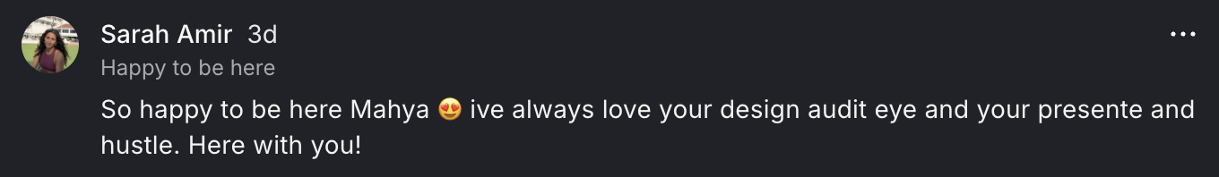 Comment from Sarah Amir in the YAP CUT community: ive always love your design audit eye